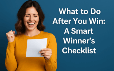 What to Do After You Win: A Smart Winner’s Checklist