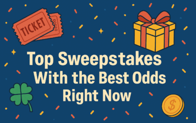 Top 10 Sweepstakes With the Best Odds Right Now